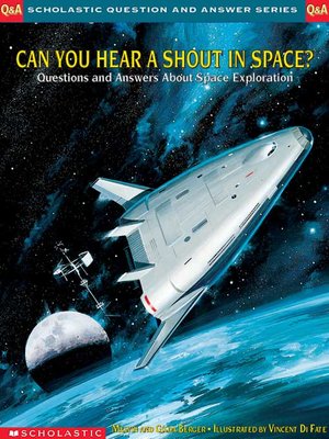 cover image of Can You Hear a Shout in Space?